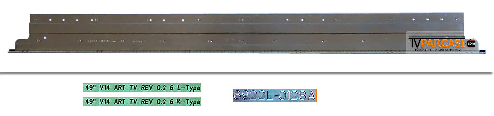  6922l-0128a, 49 V14 Art Tv Rev 0.2 6 L-type, 49 V14 Art Tv Rev 0.2 6 R-type, 6920l-0001c, 6916l-1723b, 6916l-1722b, Lc490eqe-xgm1, Lc490eqe-xgf2, Lg 49ub830v, Lg 49ub850v, Philips 42pus7809-12
